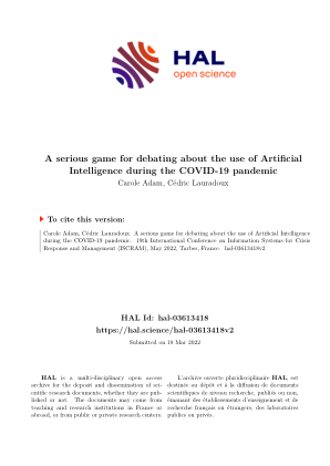 Carole Adam、Cédric Lauradoux。一款严肃的游戏，用于辩论在 COVID-19 大流行期间使用人工智能。第 19 届危机应对和管理信息系统国际会议 (ISCRAM)，2022 年 5 月，法国塔布。�hal-03613418v2�